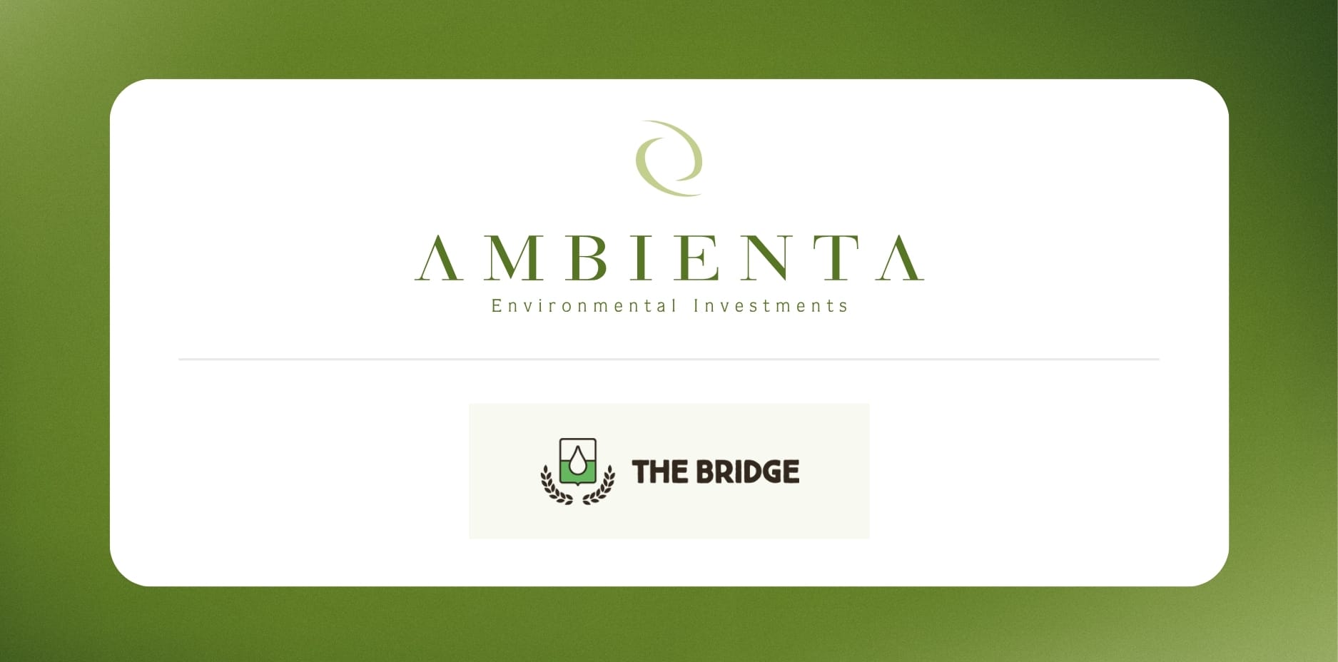 Ambienta invests in The Bridge, a leading European producer of plant-based products